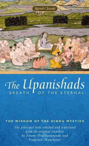 The Upanishads: Breath of the Eternal de Swami Prabhavananda