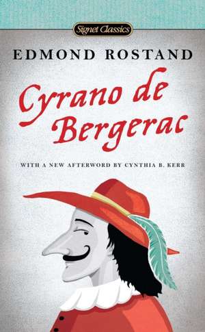 Cyrano de Bergerac: A Heroic Comedy in Five Acts de Edmond Rostand