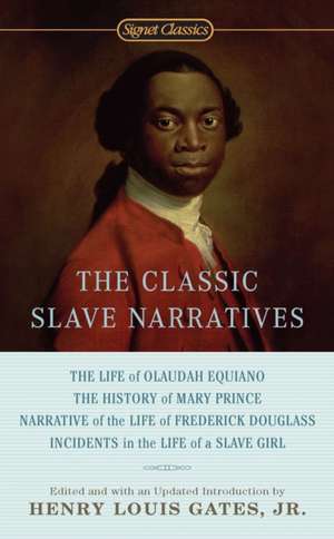 The Classic Slave Narratives de Henry Louis Gates