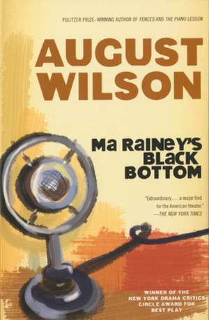 Ma Rainey's Black Bottom: A Play de August Wilson