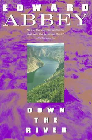 Down the River de Edward Abbey