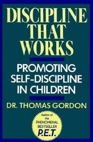 Gordon, T: Discipline That Works