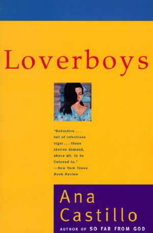 Loverboys: Stories de Ana Castillo