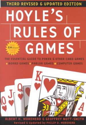 Hoyle's Rules of Games: Third Revised and Updated Edition de Albert H. Morehead