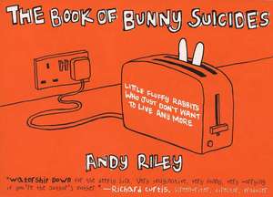 The Book of Bunny Suicides de Andy Riley