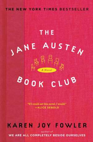 The Jane Austen Book Club de Karen Joy Fowler