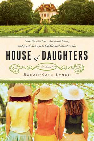 House of Daughters de Sarah-Kate Lynch