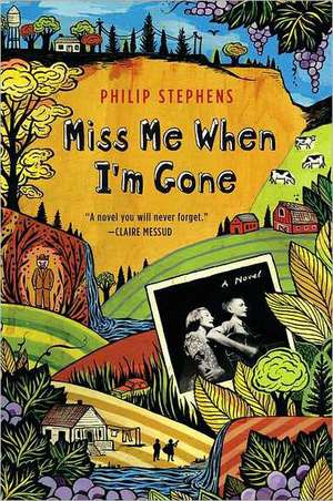 Miss Me When I'm Gone de Philip Stephens