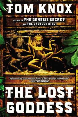 The Lost Goddess de Tom Knox