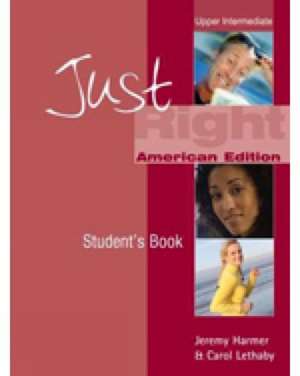 Harmer, J: Just Right (Us) - Upper Intermediate