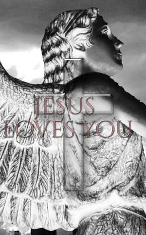 Angel Jesus loves you de Michael Huhn Michael Huhn