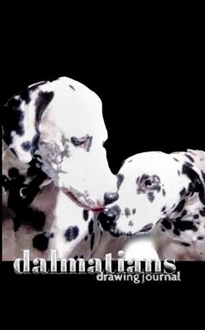 dalmatian Dogs Drawing Journal de Michael Huhn