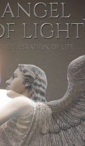 celebration of Life Angel Of Light Journal de Michael Huhn