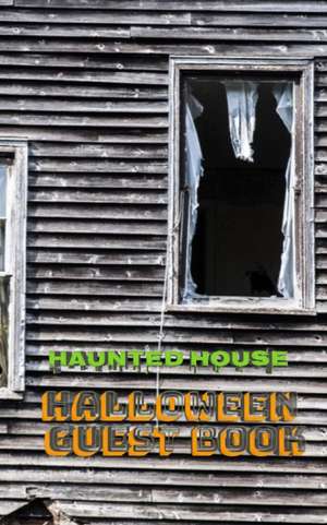 Halloween Haunted House 5x8 224 pages Guest Book de Michael Huhn