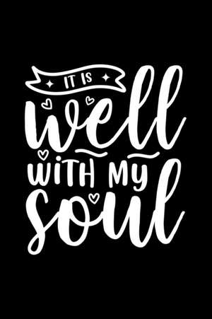 It Is Well With My Soul de Joyful Creations