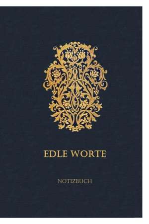 Viola, I: Edle Worte NOTIZBUCH