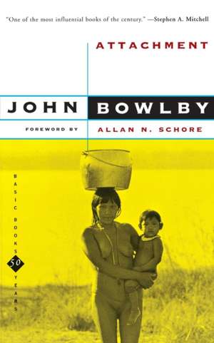 Attachment: Second Edition de John Bowlby