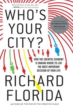 Who's Your City? de Richard Florida