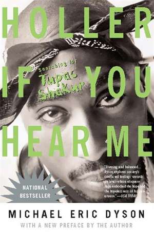 Holler If You Hear Me (2006) de Michael Eric Dyson