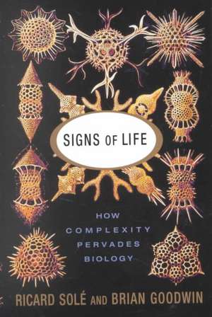 Signs Of Life: How Complexity Pervades Biology de Ricard Sole