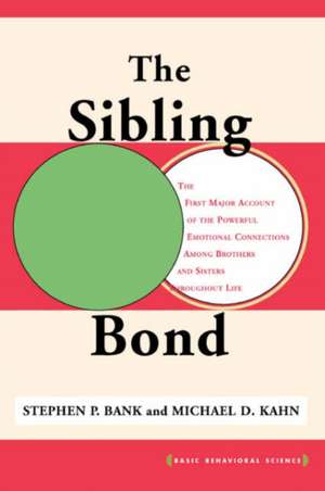 The Sibling Bond de Stephen Bank