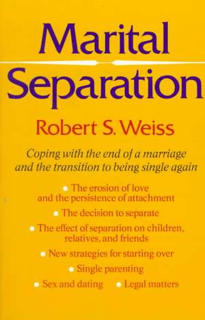 Marital Separation de Robert S. Weiss