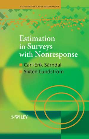 Estimation in Surveys with Nonresponse de C–E Sarndal