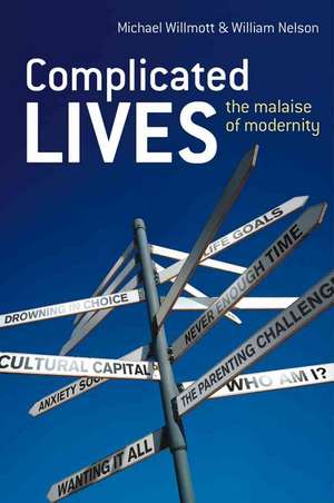 Complicated Lives – The Malaise of Modernity de M Willmott