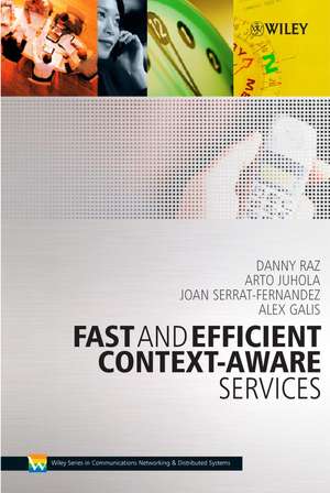 Fast and Efficient Context–Aware Services de D Raz