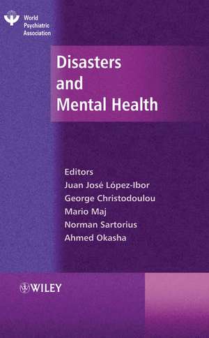 Disasters and Mental Health de JJ Lopez–Ibor