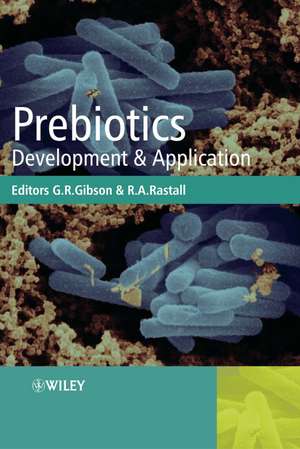 Prebiotics – Development and Application de GR Gibson