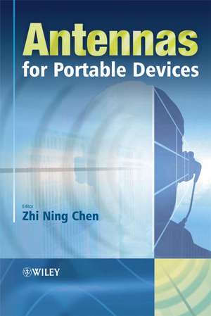 Antennas for Portable Devices de ZN Chen