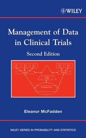 Management of Data in Clinical Trials 2e de E McFadden