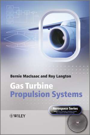 Gas Turbine Propulsion Systems de B MacIsaac