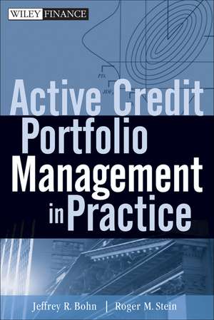 Active Credit Portfolio Management in Practice +Companion Website de JR Bohn