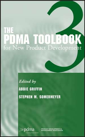 The PDMA ToolBook 3 for New Product Development de A. Griffin