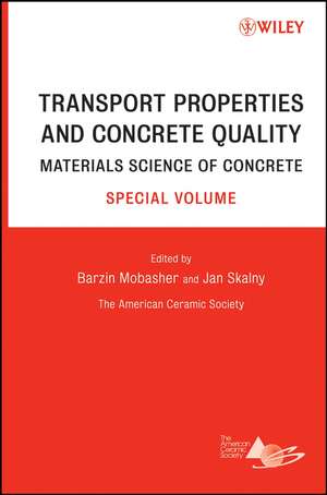 Transport Properties and Concrete Quality – Materials Science of Concrete de B Mobasher