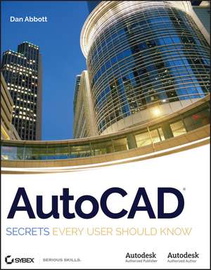 AutoCAD – Secrets Every User Should Know de D Abbott