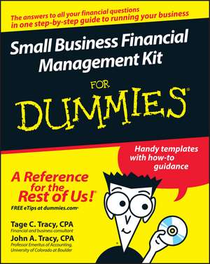 Small Business Financial Management Kit For Dummies +CD de TC Tracy