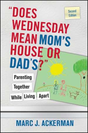 Wednesday - Parenting 2E de Marc J Ackerman