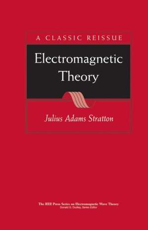 Electromagnetic Theory de Julius Adams Stratton