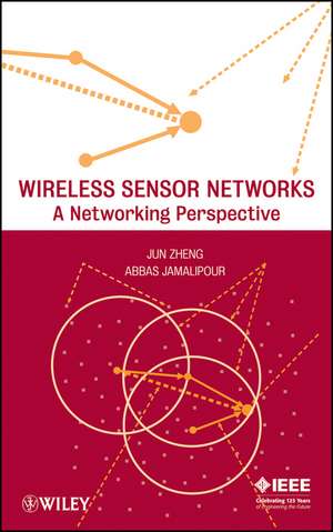 Wireless Sensor Networks – A Networking Perspective de J Zheng