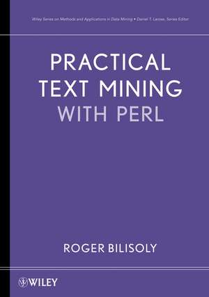 Practical Text Mining with Perl de R Bilisoly