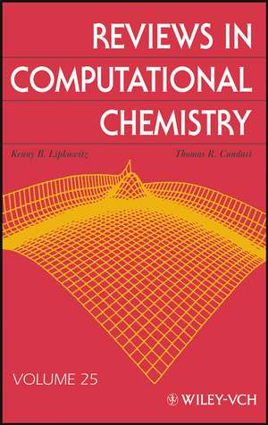 Reviews in Computational Chemistry V25 de KB Lipkowitz