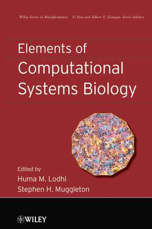 Elements of Computational Systems Biology de HM Lodhi