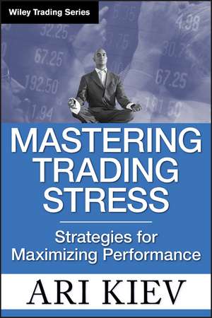 Trading Stress de Ari Kiev