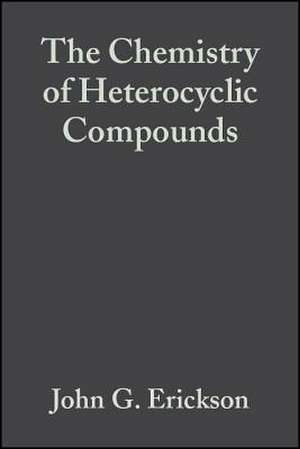 Heterocyclic Compounds Vol 10 de Erickson