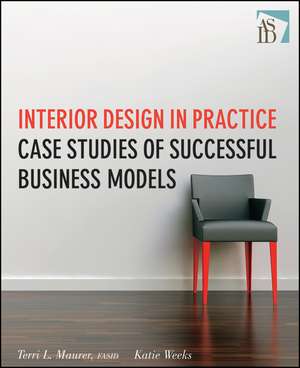 Interior Design in Practice de Terri L Maurer