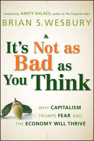 Not as Bad de Brian S Wesbury