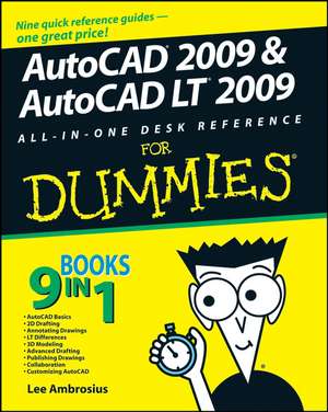 AutoCAD 2009 and AutoCAD LT 2009 All–in–One Desk Reference For Dummies de L Ambrosius